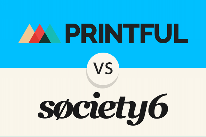 Printful vs Society6: Which is Higher?